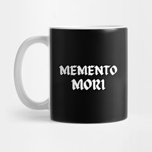 Memento Mori-Qoute Text Mug